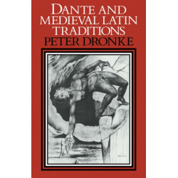 Dante and Medieval Latin Traditions