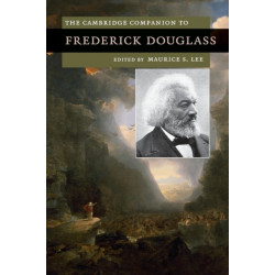 The Cambridge Companion to Frederick Douglass