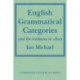 English Grammatical Categories: and the Tradition to 1800