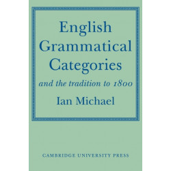 English Grammatical Categories: and the Tradition to 1800