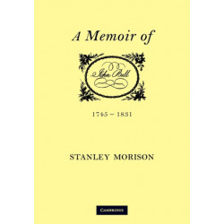John Bell, 1745–1831: A Memoir