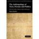 The Anthropology of Texts, Persons and Publics