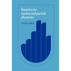 Statistics for Nuclear and Particle Physicists