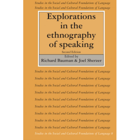 Explorations in the Ethnography of Speaking