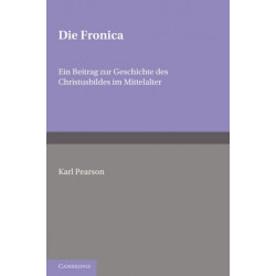 Die Fronica: Ein Beitrag zur Geschichte des Christusbildes im Mittelalter