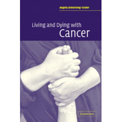 Living and Dying with Cancer