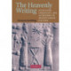 The Heavenly Writing: Divination, Horoscopy, and Astronomy in Mesopotamian Culture