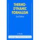 Thermodynamic Formalism: The Mathematical Structure of Equilibrium Statistical Mechanics