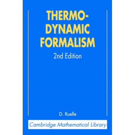 Thermodynamic Formalism: The Mathematical Structure of Equilibrium Statistical Mechanics