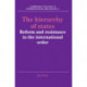 The Hierarchy of States: Reform and Resistance in the International Order