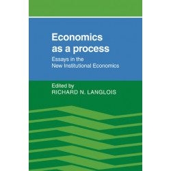 Economics as a Process: Essays in the New Institutional Economics