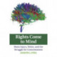 Rights Come to Mind: Brain Injury, Ethics, and the Struggle for Consciousness