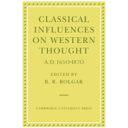 Classical Influences on Western Thought A.D. 1650-1870