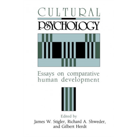 Cultural Psychology: Essays on Comparative Human Development