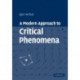 A Modern Approach to Critical Phenomena