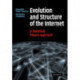 Evolution and Structure of the Internet: A Statistical Physics Approach