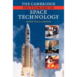 The Cambridge Dictionary of Space Technology