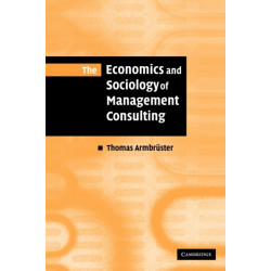 The Economics and Sociology of Management Consulting