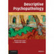Descriptive Psychopathology: The Signs and Symptoms of Behavioral Disorders