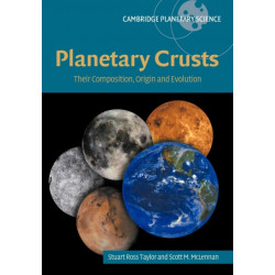 Planetary Crusts: Their Composition, Origin and Evolution