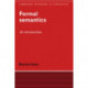 Formal Semantics: An Introduction