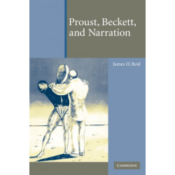 Proust, Beckett, and Narration