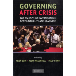 Governing after Crisis: The Politics of Investigation, Accountability and Learning