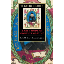 The Cambridge Companion to Early Modern Women's Writing