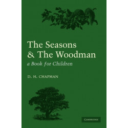 Seasons and Woodman