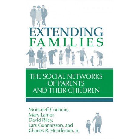Extending Families: The Social Networks of Parents and their Children