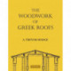 The Woodwork of Greek Roofs