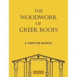The Woodwork of Greek Roofs