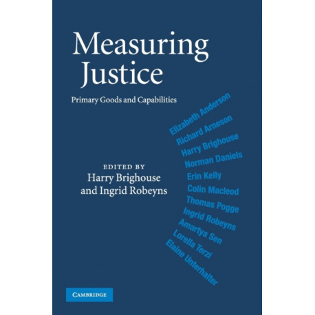 Measuring Justice: Primary Goods and Capabilities