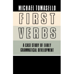 First Verbs: A Case Study of Early Grammatical Development