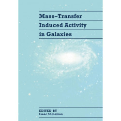 Mass-Transfer Induced Activity in Galaxies