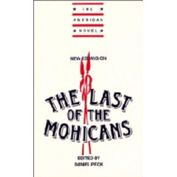 New Essays on The Last of the Mohicans