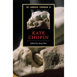 The Cambridge Companion to Kate Chopin