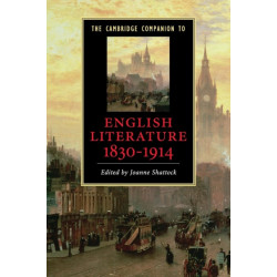 The Cambridge Companion to English Literature, 1830–1914