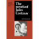 The Novels of Julio Cortazar