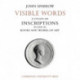 Visible Words: A Study of Inscriptions In and As Books and Works of Art