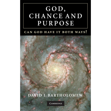 God, Chance and Purpose: Can God Have It Both Ways?