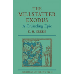 The Millstatter Exodus: A Crusading Epic