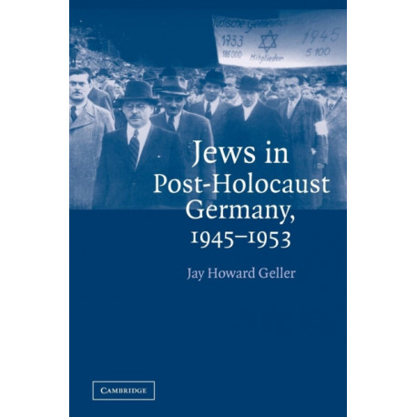 Jews in Post-Holocaust Germany, 1945–1953