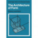 The Architecture of Form