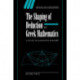The Shaping of Deduction in Greek Mathematics: A Study in Cognitive History