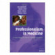Professionalism in Medicine: A Case-Based Guide for Medical Students