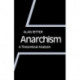 Anarchism: A Theoretical Analysis