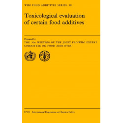 Toxicological Evaluation of Certain Food Additives