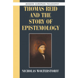 Thomas Reid and the Story of Epistemology