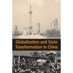 Globalization and State Transformation in China